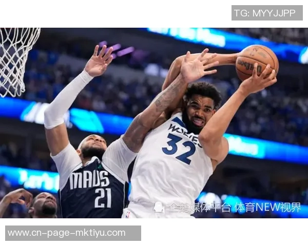 唐斯与爱德华兹首节对决精彩纷呈双方合力贡献27分引发球迷热议